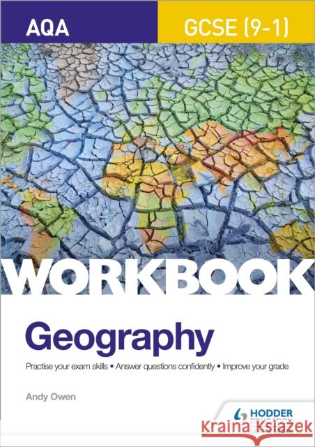 AQA GCSE (9–1) Geography Workbook Andy Owen 9781510453364 Hodder Education - książka