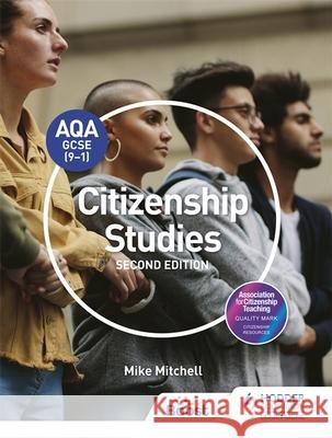 AQA GCSE (9-1) Citizenship Studies Second Edition Mike Mitchell   9781398322936 Hodder Education - książka