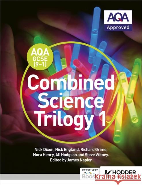 AQA GCSE (9-1) Combined Science Trilogy Student Book 1 Steve Witney 9781471851353 Hodder Education - książka