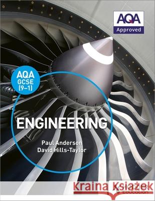 AQA GCSE (9-1) Engineering Paul Anderson David Hills-Taylor  9781510425712 Hodder Education - książka