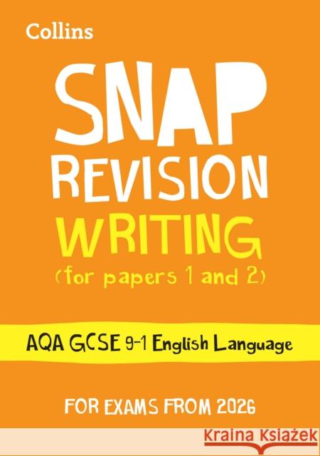 AQA GCSE 9-1 English Language Writing (Papers 1 & 2) Revision Guide: Ideal for the 2026 and 2027 Exams Collins GCSE 9780008784577 HarperCollins Publishers - książka