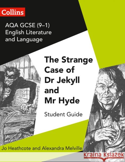 AQA GCSE (9-1) English Literature and Language - Dr Jekyll and Mr Hyde Alexandra Melville 9780008249410 HarperCollins Publishers - książka