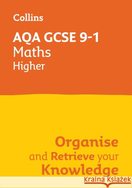 AQA GCSE 9-1 Maths Higher Organise and Retrieve Your Knowledge Collins GCSE 9780008672386 HarperCollins Publishers - książka