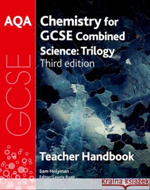 AQA GCSE Chemistry for Combined Science Teacher Handbook Lawrie Ryan Sam Holyman  9780198395881 Oxford University Press - książka