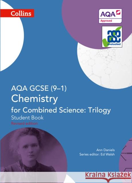 AQA GCSE Chemistry for Combined Science: Trilogy 9-1 Student Book Ann Daniels 9780008175054 HarperCollins Publishers - książka