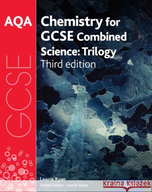 AQA GCSE Chemistry for Combined Science (Trilogy) Student Bo Lawrie Ryan 9780198359272 Oxford University Press - książka
