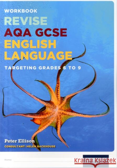 AQA GCSE English Language: Targeting Grades 6-9: Revision Workbook Ellison, Peter 9780198359180 Oxford University Press - książka