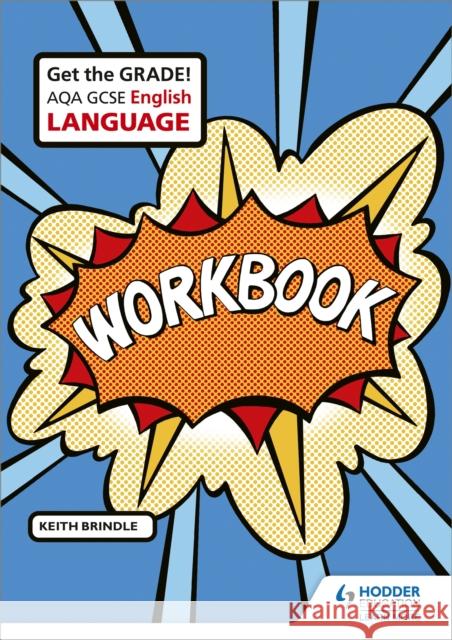 AQA GCSE English Language Workbook Keith Brindle 9781471833946 Hodder Education - książka