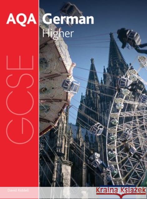 AQA GCSE German for 2016: Higher Student Book David Riddell 9780198365877 Oxford University Press - książka