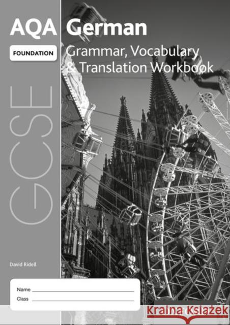 AQA GCSE German: Foundation: Grammar, Vocabulary & Translation Workbook (pack of 8) Riddell, David 9780198415657 AQA GCSE German - książka