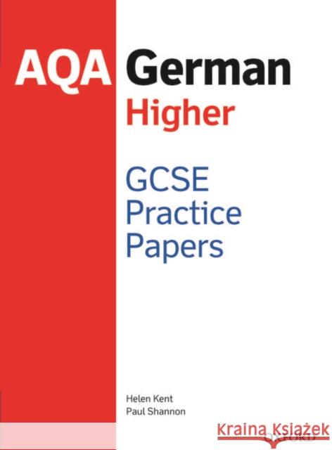 AQA GCSE German Higher Practice Papers Kent, Helen 9781382006996 Oxford University Press - książka