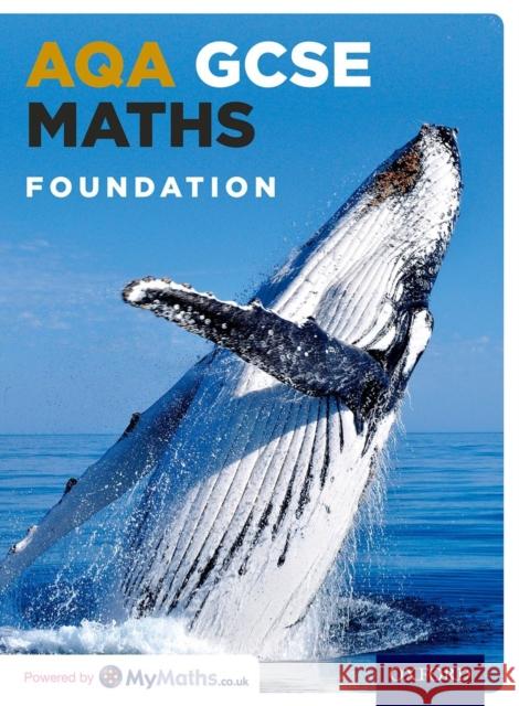 AQA GCSE Maths: Foundation Matthew Nixon 9780198351658 Oxford University Press - książka