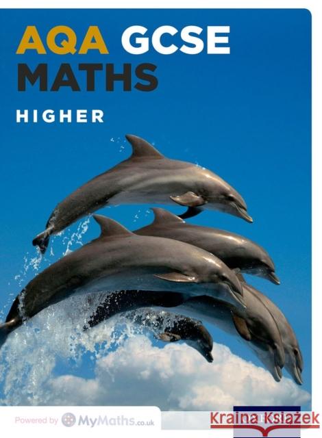 AQA GCSE Maths: Higher Matthew Nixon 9780198351665 Oxford University Press - książka