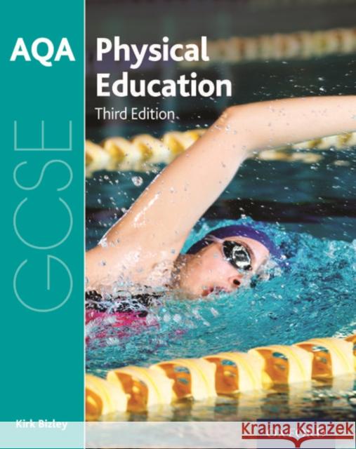 AQA GCSE Physical Education: Student Book Kirk Bizley 9780198370253 Oxford University Press - książka