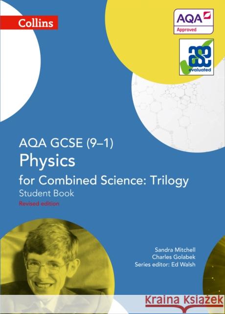 AQA GCSE Physics for Combined Science: Trilogy 9-1 Student Book Charles Golabek 9780008175061 HarperCollins Publishers - książka