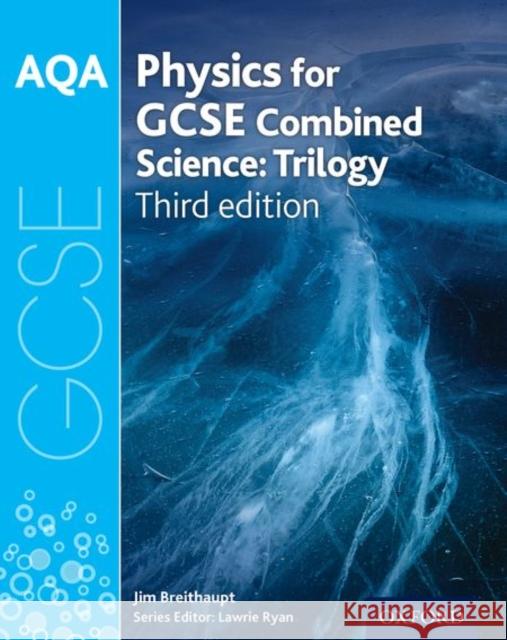 AQA GCSE Physics for Combined Science (Trilogy) Student Book Lawrie Ryan 9780198359289 Oxford University Press - książka