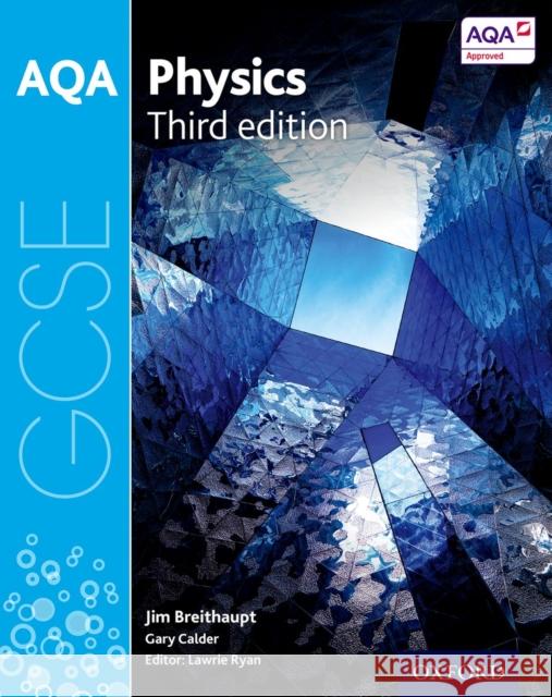 AQA GCSE Physics Student Book Lawrie Ryan Jim Breithaupt  9780198359395 Oxford University Press - książka