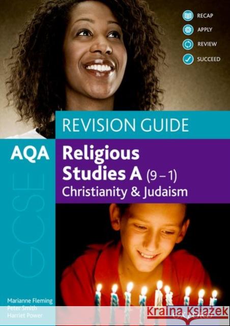 AQA GCSE Religious Studies A (9-1): Christianity and Judaism Revision Guide Marianne Fleming Pete Smiith Harriet Power 9780198432548 Oxford University Press - książka