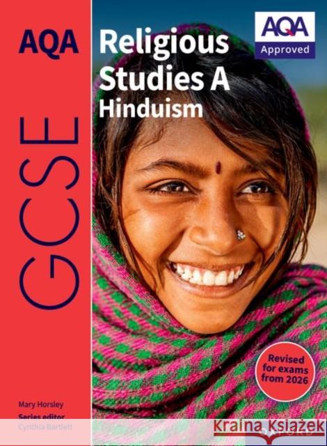 AQA GCSE Religious Studies A: AQA GCSE Religious Studies A Hinduism Horsley, Mary 9781382073509 Oxford University Press - książka