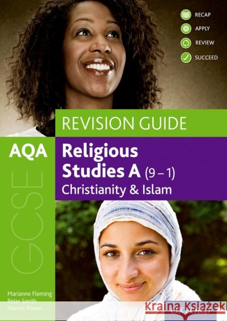 AQA GCSE Religious Studies A: Christianity and Islam Revision Guide Fleming, Marianne|||Power, Harriet|||Smith, Peter 9780198422839 Oxford University Press - książka