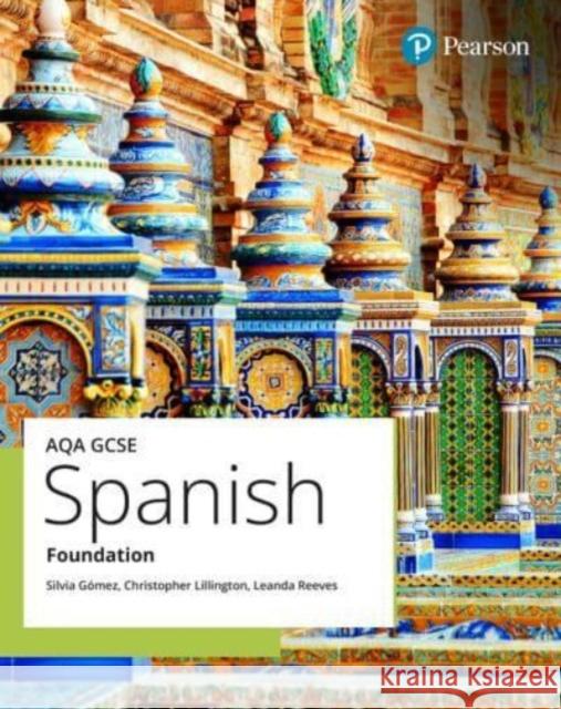 AQA GCSE Spanish Foundation Student Book Silvia Gomez 9781292468792 Pearson Education Limited - książka