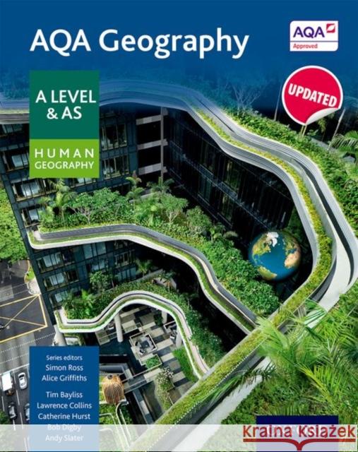 AQA Geography A Level and AS: Human Geography Student Book Simon Ross Tim Bayliss Lawrence Collins 9780198366546 Oxford University Press - książka