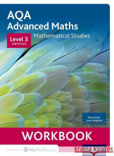 AQA Mathematical Studies Workbook: Level 3 Certificate (Core Maths) Haighton, June 9780198417095 Oxford University Press - książka