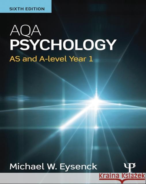 Aqa Psychology: As and A-Level Year 1 Michael W. Eysenck 9781138902091 Taylor & Francis Group - książka