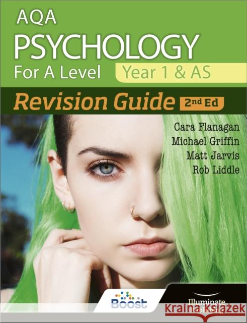 AQA Psychology for A Level Year 1 & AS Revision Guide: 2nd Edition Rob Liddle 9781912820436 Illuminate Publishing - książka