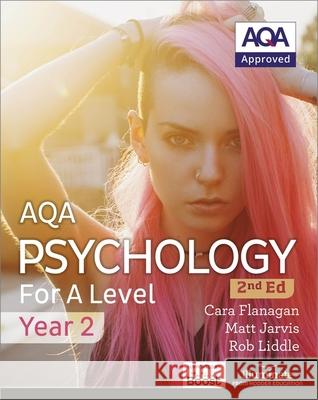 AQA Psychology for A Level Year 2 Student Book: 2nd Edition Rob Liddle 9781912820467 Illuminate Publishing - książka