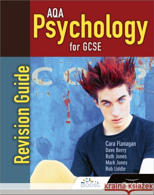 AQA Psychology for GCSE: Revision Guide Cara Flanagan Dave Berry Ruth Jones 9781911208068 Illuminate Publishing - książka