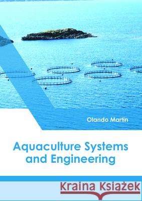 Aquaculture: Production and Engineering Roger Creed 9781682865095 Syrawood Publishing House - książka