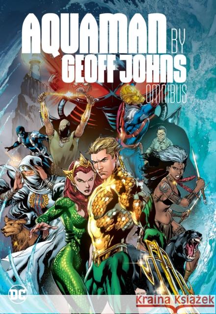 Aquaman by Geoff Johns Omnibus Geoff Johns Ivan Reis 9781401285463 DC Comics - książka