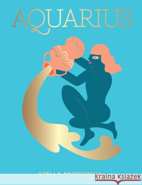 Aquarius Stella Andromeda 9781784882600 Hardie Grant Books (UK) - książka