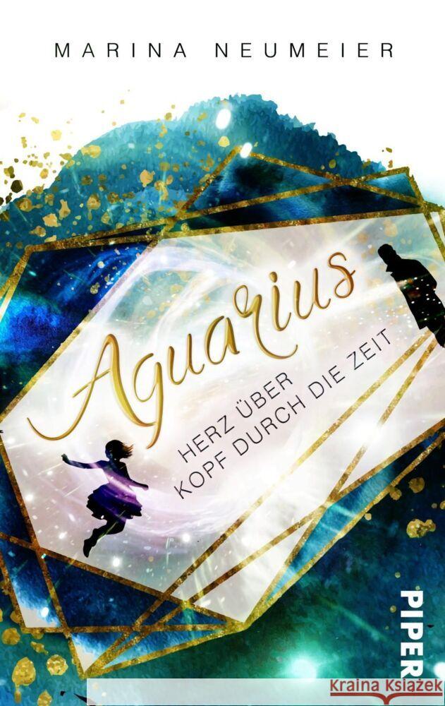 Aquarius - Herz über Kopf durch die Zeit : Roman Neumeier, Marina 9783492503488 Piper Wundervoll - książka