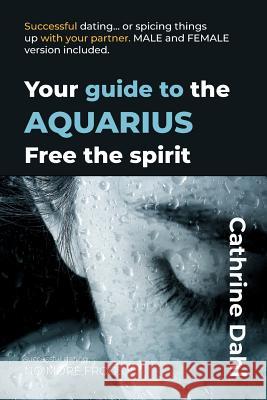 Aquarius - No More Frogs: Successful Dating Cathrine Dahl 9788293697312 No More Frogs - książka