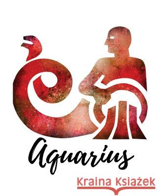 Aquarius: Aquarius Cornell Notes My Astrology Journals 9781727790115 Createspace Independent Publishing Platform - książka