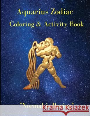Aquarius Zodiac Coloring & Activity Book: Horoscope Activity Book Melinda Read 9781803873022 Bluefishpublish - książka