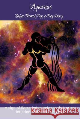 Aquarius: Zodiac Themed Page a Day Diary Zodiac Zone 9781730960468 Independently Published - książka