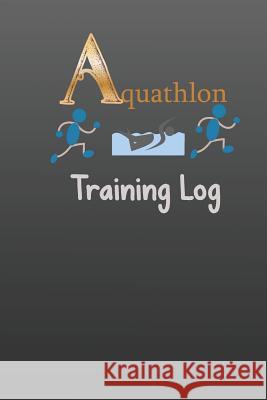 Aquathlon Training Log Ronke Bliss 9781796246100 Independently Published - książka