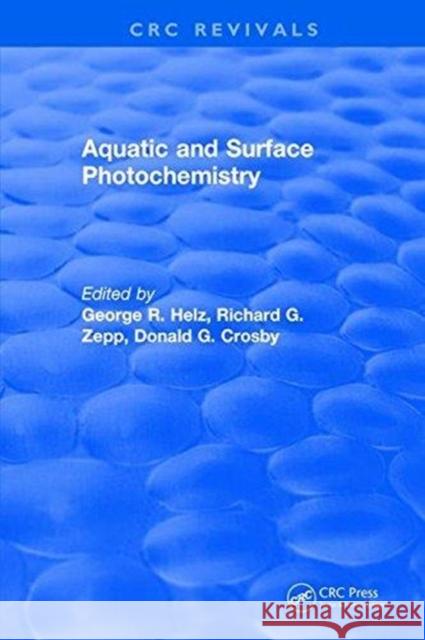 Aquatic and Surface Photochemistry George R. Helz   9781315890746 CRC Press - książka