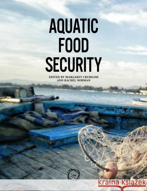 Aquatic Food Security  9781789181326 5M Books Ltd - książka