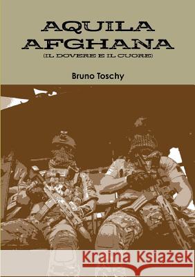 Aquila Afghana Giuseppe Bruno Toschi 9781291727357 Lulu Press Inc - książka