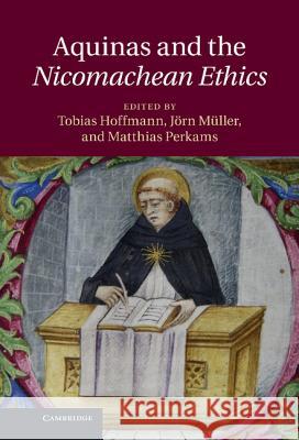 Aquinas and the Nicomachean Ethics Tobias Hoffmann & Jrn Muller 9781107002678  - książka