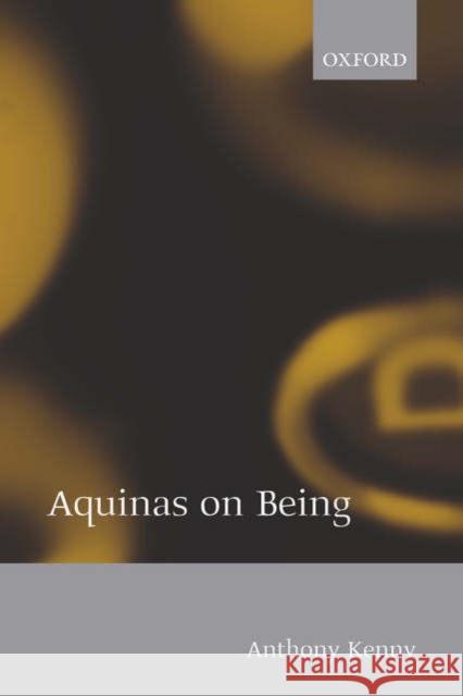 Aquinas on Being  Kenny 9780199279449  - książka