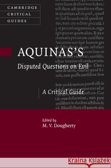 Aquinas's Disputed Questions on Evil: A Critical Guide Dougherty, M. V. 9781107044340 Cambridge University Press - książka