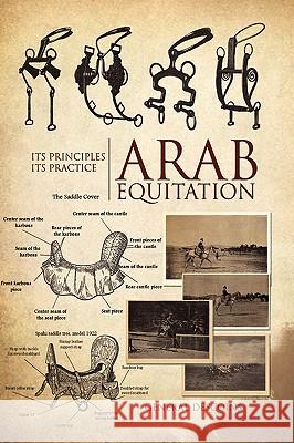 Arab Equitation: Its Principles Its Practice Descoins, General 9781425762506 XLIBRIS CORPORATION - książka