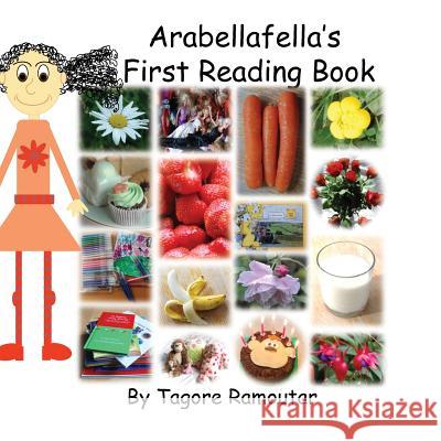 Arabellafella's First Reading Book Tagore Ramoutar 9781907837791 Longshot Ventures Ltd - książka