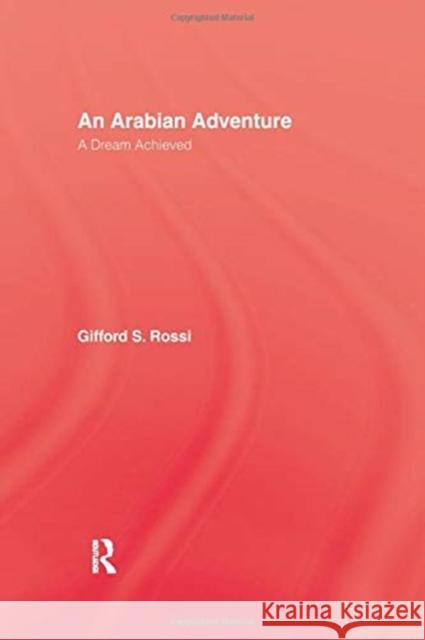 Arabian Adventure Rossi 9781138963740 Routledge - książka