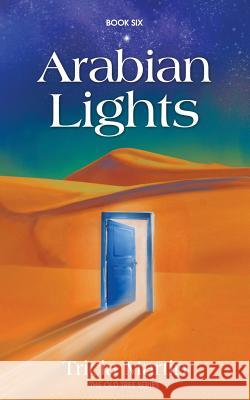 Arabian Lights: The Old Tree Series Tricia Martin 9781494375850 Createspace - książka